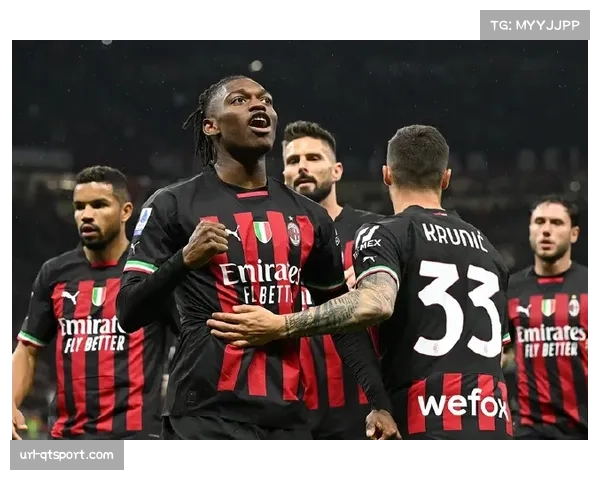 阿森纳接触AC米兰前锋拉斐尔·莱奥,夏窗引援计划浮出水面 阿森纳接触AC米兰前锋拉斐尔·莱奥,夏窗引援计划浮出水面